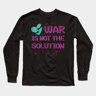 war is not the solution ww3 Long Sleeve T-Shirt